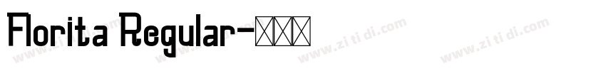Florita Regular字体转换